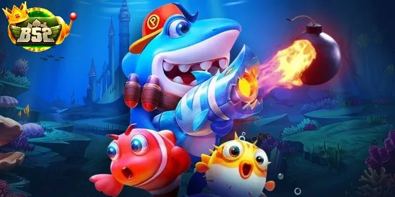 Bắn cá tại B52 club – Trải nghiệm săn cá đỉnh cao, giải trí tuyệt vời